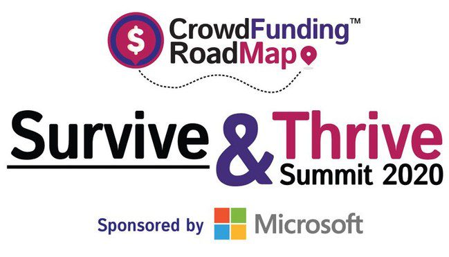 Crowdfundingroadmap Survive & Thrive Summit Sponsored by Microsoft