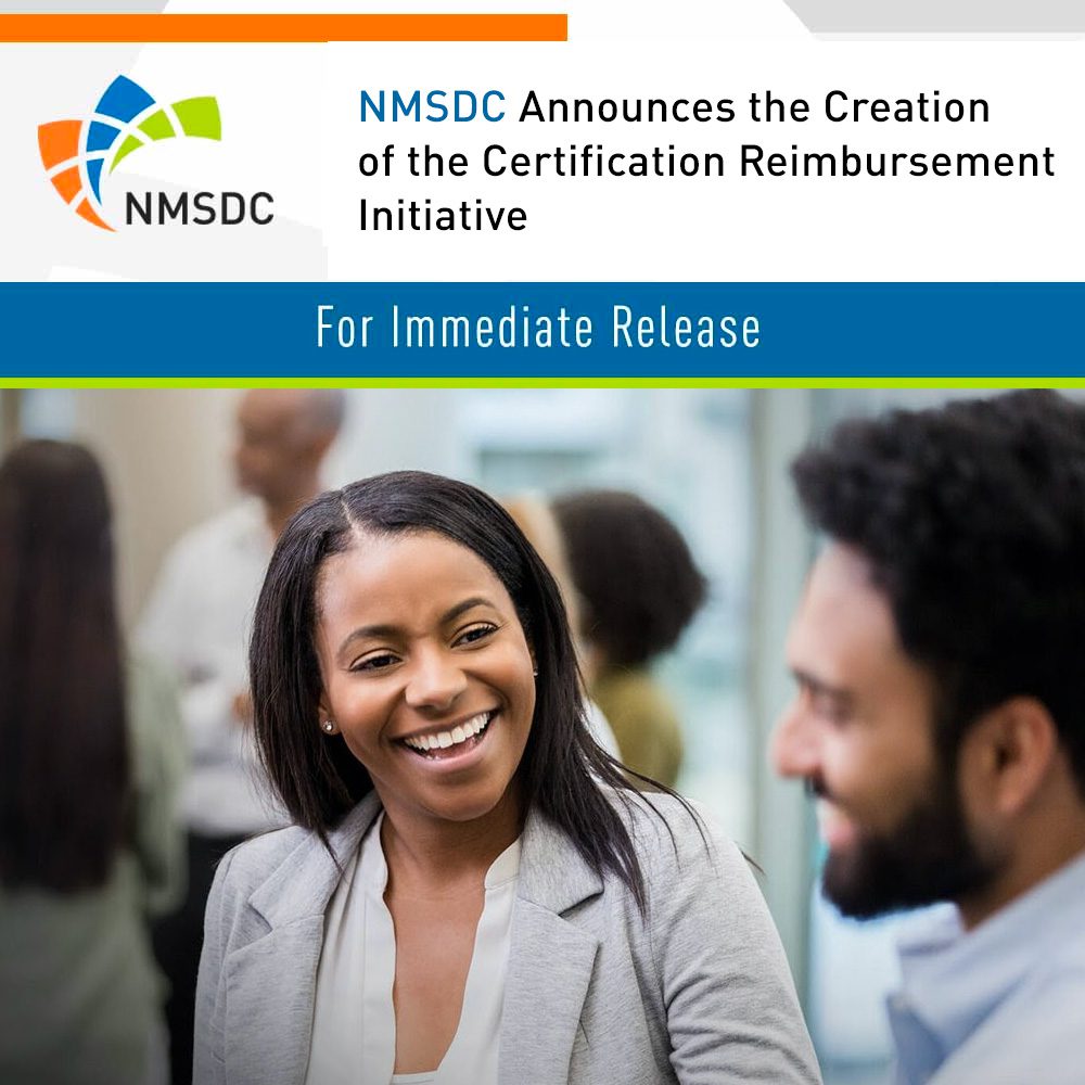 NMSDC is excited to announce the creation of the Certification Reimbursement Initiative. The program enables NMSDC corporate members to support minority businesses by reimbursing the cost of the NMSDC application fee.